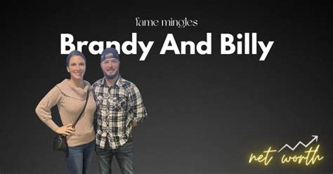 brandy billy net worth|Brandy and Billy Net Worth: A Closer Look at Their。